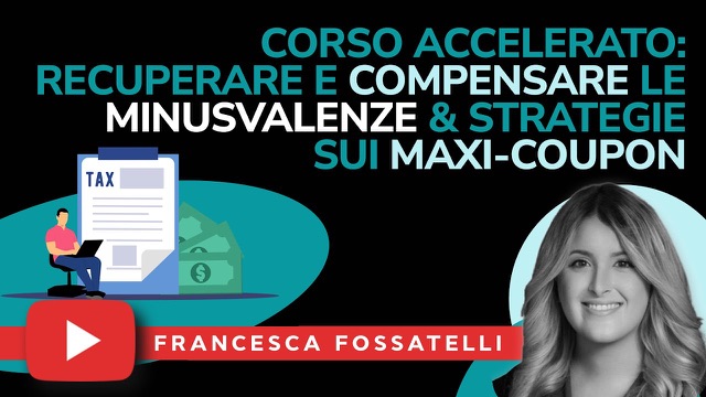 Corso accelerato: minusvalenze e Maxi-Coupon
